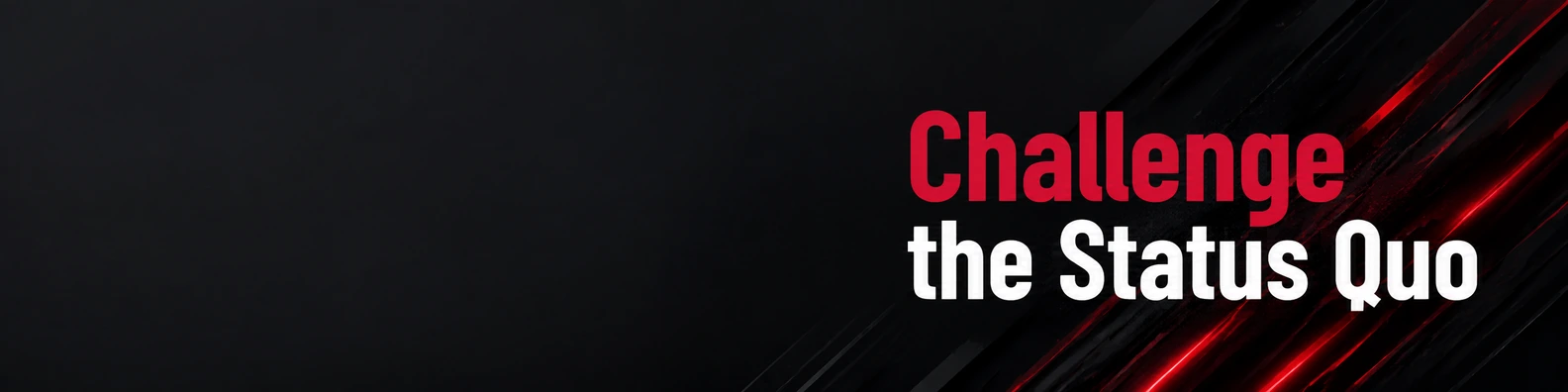 Challenge the Status Quo quote LinkedIn banner for a professional profile