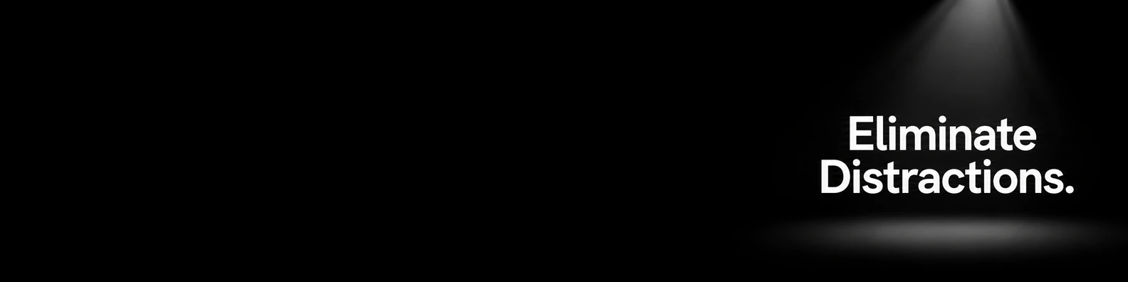 Eliminate Distractions quote LinkedIn banner for a professional profile
