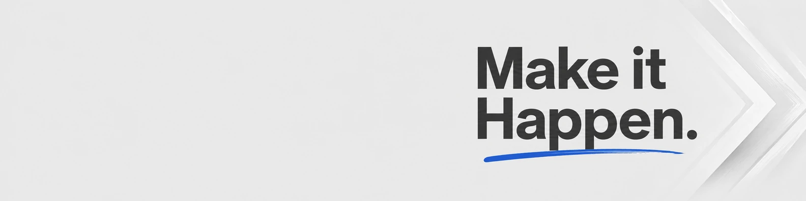 Make It Happen quote LinkedIn banner for a professional profile