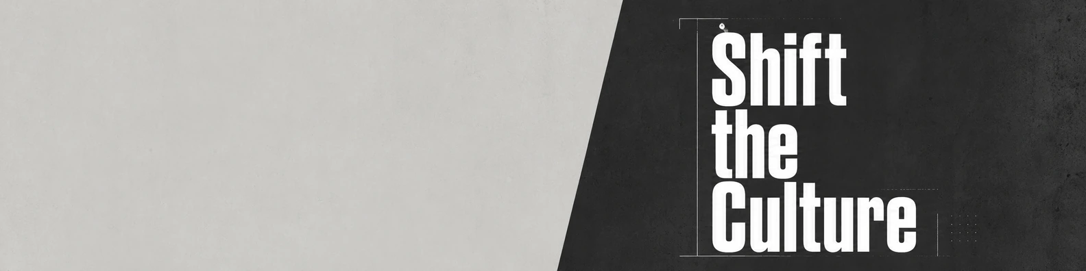 Shift the Culture quote LinkedIn banner for a professional profile
