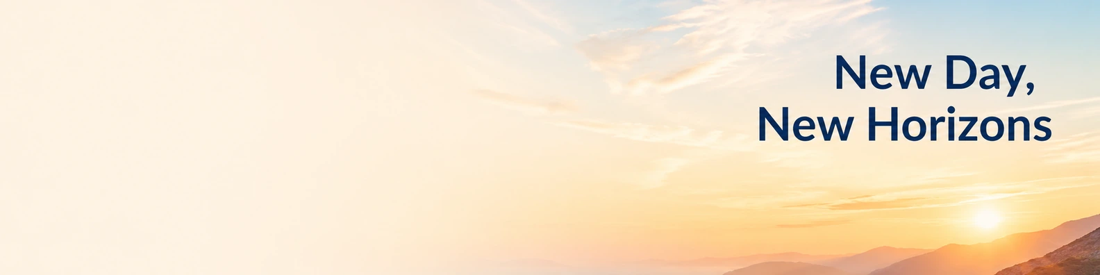 The Horizon Seeker New Day New Horizons quote LinkedIn banner for a professional profile